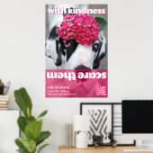 Schüchtere sie mit Freundlichkeit ein Poster (Heimbüro)