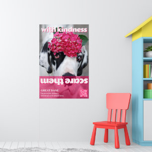 Schüchtere sie mit Freundlichkeit ein Poster