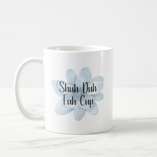 Schuh Da Fuh Tasse (Links)