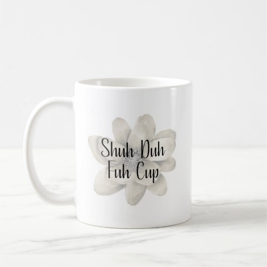Schuh Da Fuh Tasse (Links)