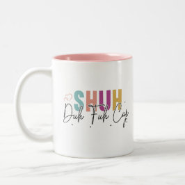 Schuh duh fuh Tasse Lustiger Zitat Arbeitskollege