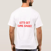 SCHUHE… SCHUHE… SCHUHE… T-Shirt (Rückseite)