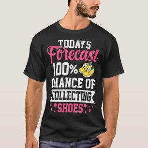 Schuhkollektor sammelt Schuhe Sneaker Pair Quote T-Shirt