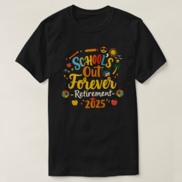 Schulabbruch für immer 2025 T - Shirt für müde Leh