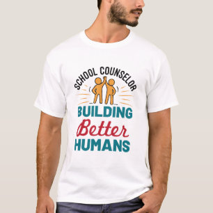 Schulberater Gebäude Bessere Menschen T-Shirt