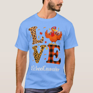 Schulberater Liebe Erntedank Leopard Türkei T-Shirt