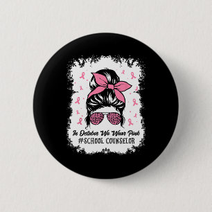 Schulberater Messy Bun Breast Cancer Awareness Button