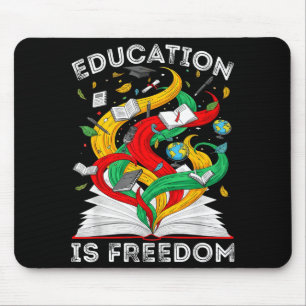 Schulbildung zur schwarzen Geschichte ist Freiheit Mousepad