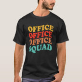 Schulbüro Squad School Secretary Team 1 T-Shirt (Vorderseite)