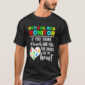 Schulbus-Aufsicht hat alle Hände voll zu tun T-Shirt