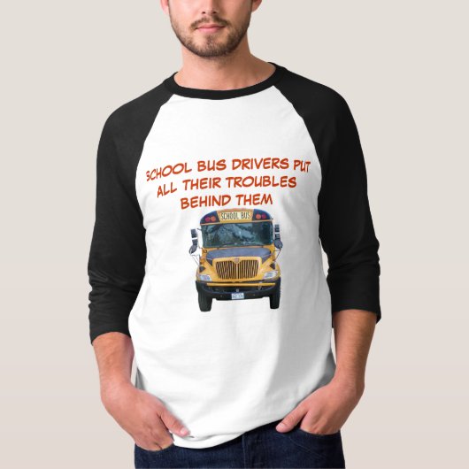 Schulbus-Fahrer-Probleme T-Shirt (Vorderseite)