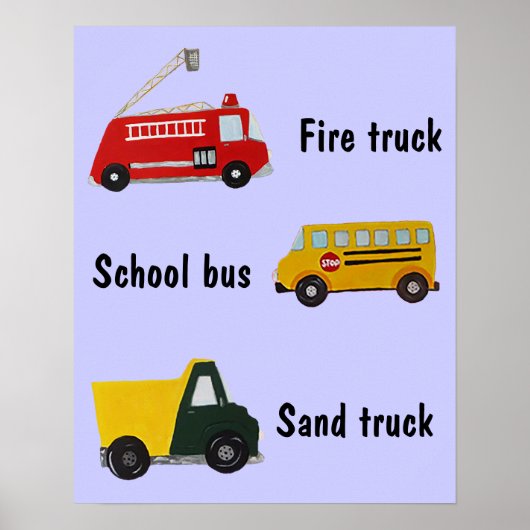 Schulbus, Feuer- und Sand-LKW nach Maß Poster (Vorne)