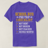 Schulbus PreTrip Checklist Busfahrer Funny Sayi T-Shirt (Design vorne)