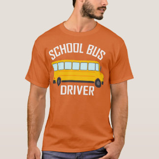 Schulbusfahrer 20 T-Shirt