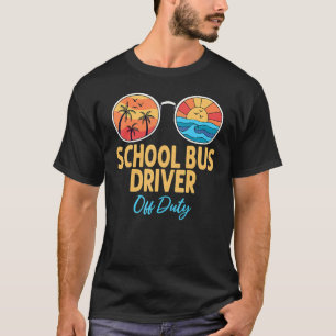 Schulbusfahrer am letzten Schultag zum Glück T-Shirt