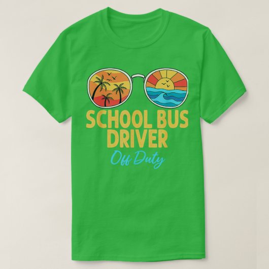 Schulbusfahrer am letzten Schultag zum Glück T-Shirt (Design vorne)