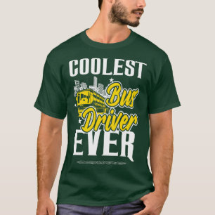Schulbusfahrer Cooler Busfahrer je Geschenke T-Shirt