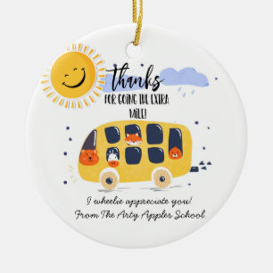 Schulbusfahrer dankt für die extra Meile zu gehen Keramik Ornament