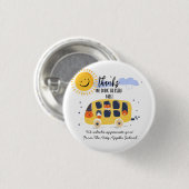 Schulbusfahrer dankt Ihnen für die extra Meile Button (Vorne & Hinten)