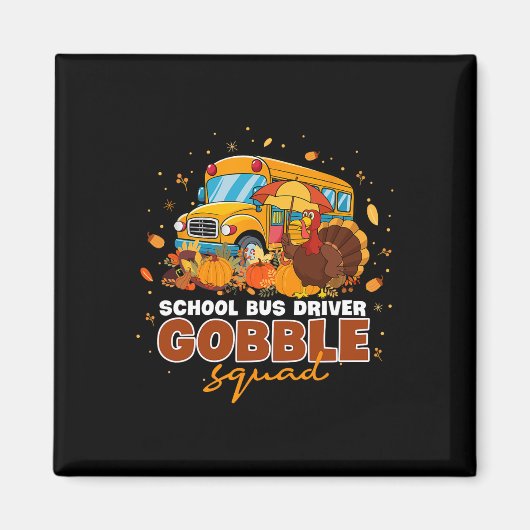 Schulbusfahrer Goble Squad Erntedank Fall P Magnet (Vorne)