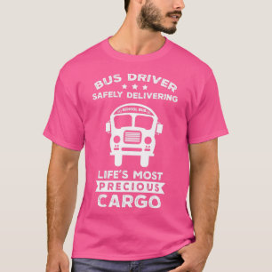 Schulbusfahrer Lifex27s Wertvollste Ladung 4 T-Shirt