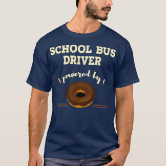 Schulbusfahrer mit Doughnuss T-Shirt