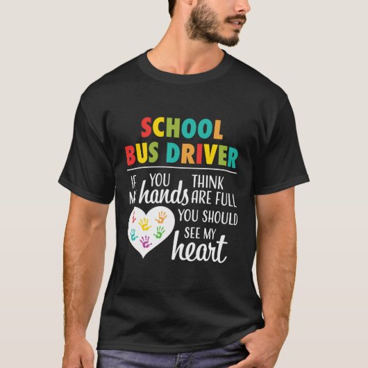 Schulbusfahrer - Niedliches Geschenk für Herzschla T-Shirt (Vorderseite)