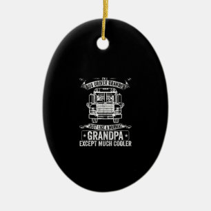 Schulbusfahrer Opa wie eine normale Ausnahme Keramik Ornament