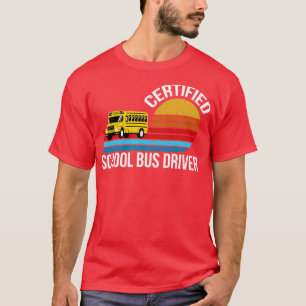 Schulbusfahrer Phantastisch 1 T-Shirt