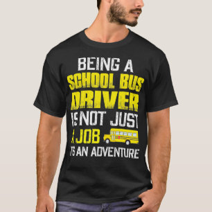 Schulbusfahrer Quotes des Funny School Busfahrers T-Shirt