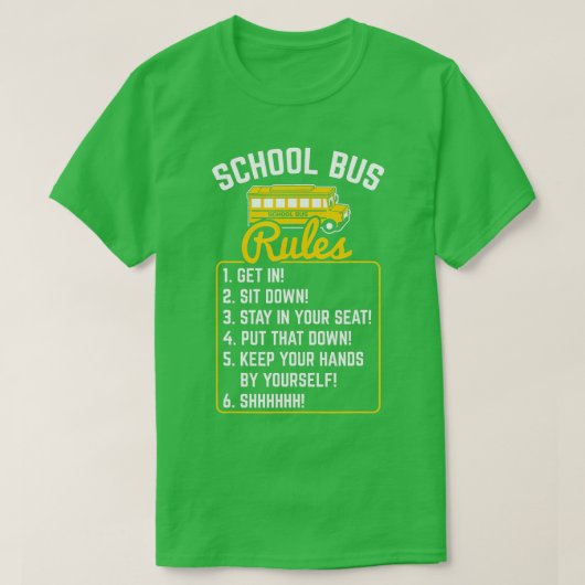 Schulbusfahrer regeln Schulbusfahrer T-Shirt (Design vorne)