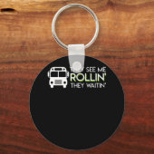 Schulbusfahrer sehen Me Rollin Waitin Schlüsselanhänger (Vorderseite)