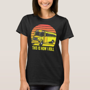 Schulbusfahrer So fahre ich den Retro-Sonnenunterg T-Shirt