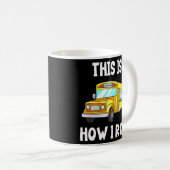 Schulbusfahrer So fahre ich Kaffeetasse (VorderseiteRechts)