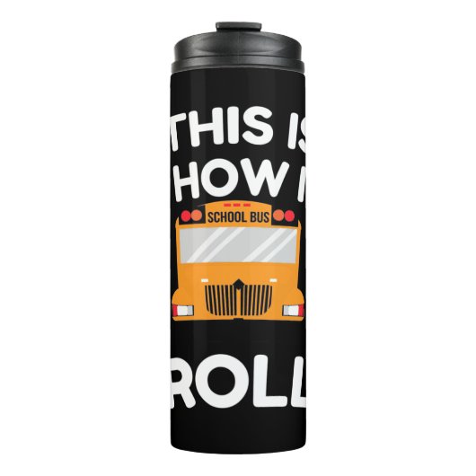 Schulbusfahrer So fahre ich Thermosbecher (Vorderseite)