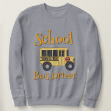 Schulbusfahrer Sweatshirt