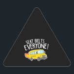 Schulbusfahrer T-Sitzplatz belästigt jeden lustig Dreieckiger Aufkleber<br><div class="desc">Schulbusfahrer T-Sitzplatz belästigt jeden lustig</div>