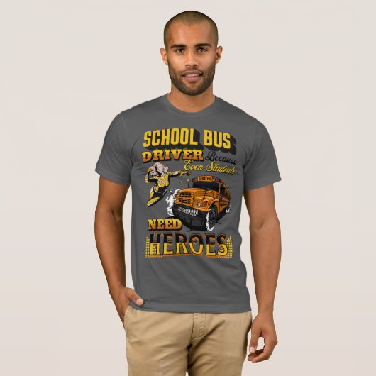 Schulbusfahrer, weil selbst Schüler Helden brauche T-Shirt (Vorne ganz)