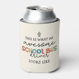 Schulbusfahrerbewertung Funny Gift Dosenkühler