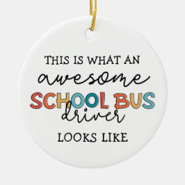 Schulbusfahrerbewertung Funny Gift Keramik Ornament