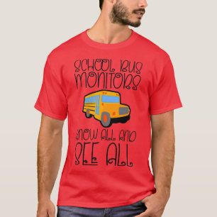 Schulbusmonitore kennen alle und sehen alle 2 T-Shirt