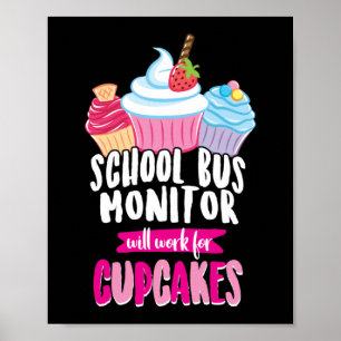 Schulbusüberwachung funktioniert für Cupcakes Poster