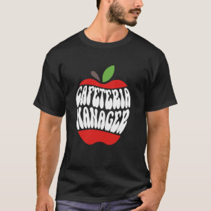Schulcafeteria-Managerin Kantine Lebensmitteldiens T-Shirt