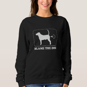 Schuld am Hund - Funny Dog Furz Sweatshirt