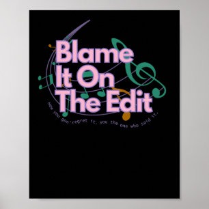 Schuld daran ist der Aufkleber Bearbeiten - Rupaul Poster