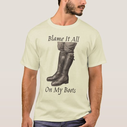 Schuld das alles an meinem Stiefel-T - Shirt (Vorderseite)