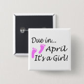 Schuld im April (es ist ein Mädchen) Button (Vorne & Hinten)