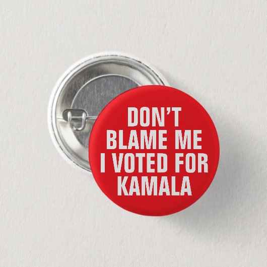 SCHULD MICH NICHT, DASS ICH FÜR KAMALA GESTIMMT HA BUTTON (Vorne & Hinten)