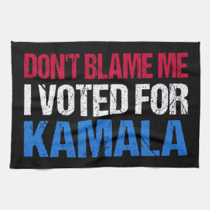 Schuld mich nicht, dass ich für Kamala gestimmt ha Geschirrtuch