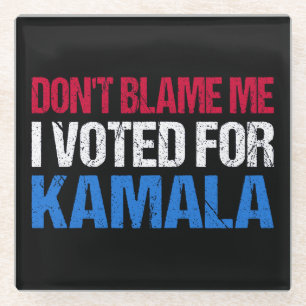 Schuld mich nicht, dass ich für Kamala gestimmt ha Glasuntersetzer
